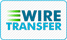 Wire Transfers Accepted