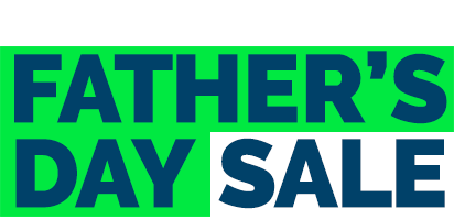 Shop Great Deals for Father's Day!