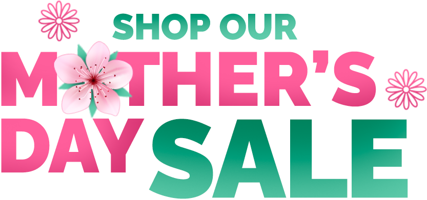 Shop Great Deals for Mother's Day