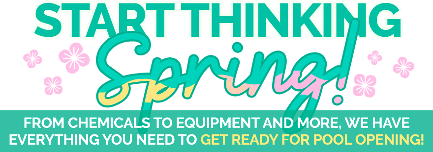Shop Spring Pool Opening Essentials Now at Pool Supplies Canada