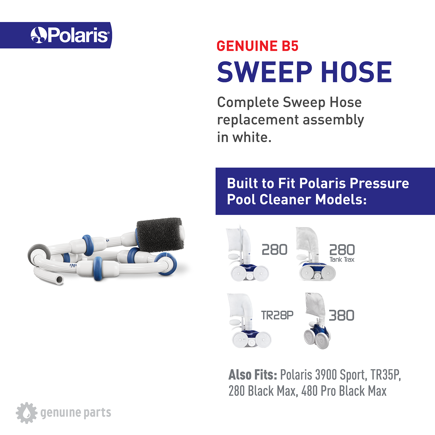 Polaris B5 - Sweep Hose Complete