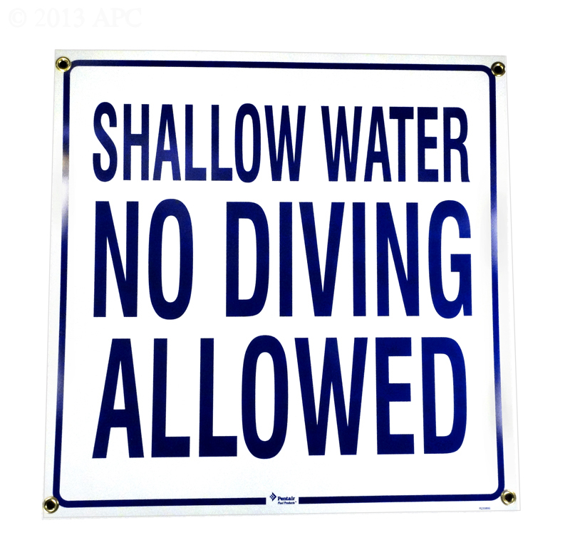 Shallow Water No Diving Allowed Sign