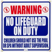 No Lifeguard On Duty Sign